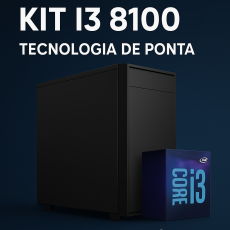 Computador / PC KIT I3 8100/H310/SSD240/8GBDDR4/GAB/FONTE/CABO